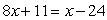 <strong>Solve. </strong> A) -5 B) -4 C) -6 D) -34 E) 44