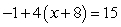 <strong>Solve. </strong> A) -16 B) 4 C) -4 D) 0 E) -20
