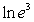<strong>Evaluate: </strong> A) 3 B) 2 C) 8 D) 9