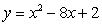 <strong>Find the minimum or maximum of the quadratic function: </strong> A) Maximum: 18 B) Maximum: -6 C) Minimum: -14 D) Minimum: 4 E) Minimum: 14