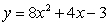 <strong>Find the minimum or maximum of the quadratic function: </strong> A) Minimum: 3.5 B) Minimum: 0.25 C) Minimum: -0.25 D) Minimum: 2.5 E) Minimum: -3.5
