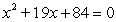 <strong>Write a quadratic equation that has integer coefficients and has solutions -12 and -7.</strong> A)   B)   C)   D)   E) None of the above <div style=padding-top: 35px> 