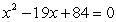 <strong>Write a quadratic equation that has integer coefficients and has solutions -12 and -7.</strong> A)   B)   C)   D)   E) None of the above <div style=padding-top: 35px> 