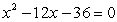 <strong>Write a quadratic equation that has integer coefficients and has as solutions the numbers 6 and -6.</strong> A)   B)   C)   D)   E) None of the above <div style=padding-top: 35px> 