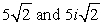 <strong>Solve by taking square roots:  </strong> A)   B)   C)   D) 5 and -5 E) 5i and -5i <div style=padding-top: 35px> 