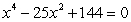 <strong>Solve the following equation:  </strong> A) -6, -3, -8, -4 B) 3, -3, 4, -4 C) 6, -6, 8, -8 D) 3, 6, 4, 8 E) None of the above <div style=padding-top: 35px> 