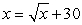 <strong>Solve the following equation:  </strong> A) 36 B) 37 C) 35 D) Both A and B E) Both B and C <div style=padding-top: 35px> 