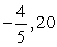 <strong>Solve the following equation:  </strong> A)   B)   C)   D)   E)   <div style=padding-top: 35px> 