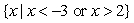 <strong>Solve and graph the solution set:  </strong> A)     B)     C)     D)     E) None of the above <div style=padding-top: 35px> 