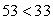 <strong>Place the correct symbol, < or >, between the two numbers: 53 33.</strong> A) B)