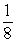 <strong>Divide: </strong> A) 8 B) -8 C) D) E) 2592