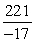 <strong>Divide: </strong> A) -13 B) C) D) 13 E) 204