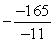 <strong>Divide: </strong> A) B) 15 C) D) -15 E) -154
