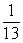 <strong>Divide: </strong> A) -13 B) C) D) 0 E) Undefined
