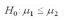 <strong>What is the null hypothesis? Use . Refer To: 09-18</strong> A) B) C) D)