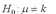 <strong>Which type of null hypothesis is used in the figure below? </strong> A) B) C) D)