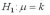 <strong> Which type of alternative hypothesis is used in the figure below?</strong> A) B) C) D)