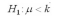 <strong> Which type of alternative hypothesis is used in the figure below?</strong> A) B) C) D)