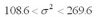 <strong>What is the 90% confidence interval for the variance of exam scores for 28 algebra students, if the standard deviation of their last exam was 12.7?</strong> A) B) C) D)