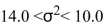 <strong>Find the 95% confidence interval for the variance of the lengths of pipes if a sample of 16 pipes has a standard deviation of 12 inches.</strong> A) B) C) D)