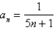 <strong>Determine whether the sequence is increasing, decreasing, or not monotonic. Is the sequence bounded? </strong> A)increasing B)not monotonic C)decreasing D)bounded