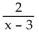 <strong>Determine the value or values that are excluded from the following expression. </strong> A)-3 B)0 C)3 D)none