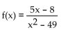 <strong>Determine the domain of the function. </strong> A) B) C) D)