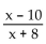 <strong>Multiply. </strong> A)1 B) C)x + 8 D)