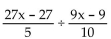 <strong>Divide. </strong> A) B) C) D)6