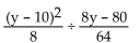<strong>Divide. </strong> A) B) C) D)y - 10