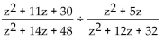 <strong>Divide. </strong> A) B) C) D)z + 4