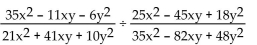 <strong>Divide. </strong> A) B) C) D)