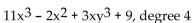 <strong>Write the polynomial in descending order of the variable x. If the polynomial is already in descending order, so state. Give the degree of the polynomial. </strong> A) B) C) D)