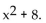 <strong>Evaluate the polynomial function at the given value. Find P(-1)if P(x)= </strong> A)49 B)1 C)9 D)7