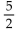 <strong>Evaluate the polynomial function at the given value. </strong> A) B)9 C) D)- 9