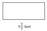 Solve. -The area of the rectangle is 8 square feet. If its length ish is 5 5 \frac { 2 } { 7 } feet, feet, find its width.
