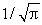 <strong>The radius of a circle is proportional to the square root of the area. What is the constant of proportionality?</strong> A) B) C) D)