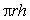 <strong>The volume of a cylinder with radius r and height h is given by . If the height of a cylindrical can is held constant, the volume is proportional to the radius squared. What is the constant of proportionality? </strong> A) B) C) D)