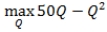 <strong>A product's demand curve can be expressed as Q = 100 - 2P and total cost is TC = Q<sup>2</sup>. The firm's profit-maximization problem is:</strong> A)   . B)   . C)   . D)   . <div style=padding-top: 35px> 