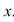 <strong>Use the Pythagorean theorem to find the measure of side . </strong> A)24 ft B)10 ft C)68 ft D)18 ft