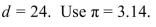 <strong>Find the circumference and area of the circle if </strong> A) B) C) D)
