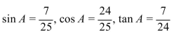 <strong>Use the Pythagorean theorem to find the length of the missing side. Then find the exact values of The sin A, cos A, and tan A. </strong> A) B) C) D)