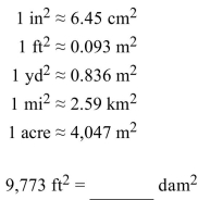 <strong>Use an English/Metric conversion for area given in the table to convert the following measurement to the Specified measurement. Round to the nearest hundredth, if necessary. </strong> A) B) C) D)