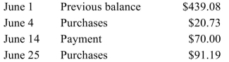 A credit card statement showed these transactions during June.   The credit card has an interest rate of 19.5% on the average daily balance. Find the average daily balance, the finance charge for the month, and the new balance on July 1. [Hint: Remember that June has 30 days.]