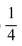 <strong>Solve the proportion. </strong> A)4 B) C) D)