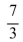 <strong>Find the slope of the line passing through the points (3, 1)and (0, -6).</strong> A) B) C) D)