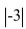 <strong>Which is greater, ?</strong> A) B)Neither, they are equal. C)-3