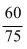 Reduce the fraction to lowest terms.