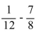 Subtract and reduce the answer to lowest terms.
