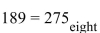 <strong>Convert the number to base 10, then change to base eight. </strong> A) B) C) D)
